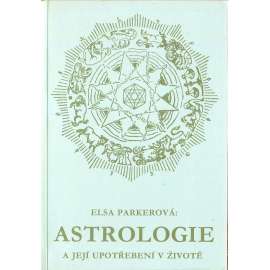 Astrologie a její upotřebení v životě (horoskopy)