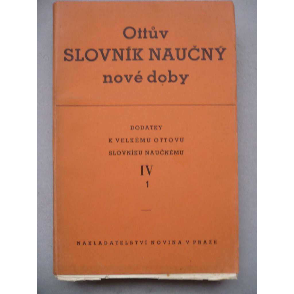 Ottův slovník naučný nové doby - dodatky k dílu 4., sv. 1.