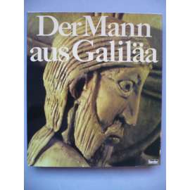 Der Mann aus Galiläa (Muž z Galileje,Ježíš Kristus) Hol