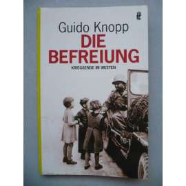 Die Befreiung - kriegsende im westen (Osvobození, konec války na Západě)