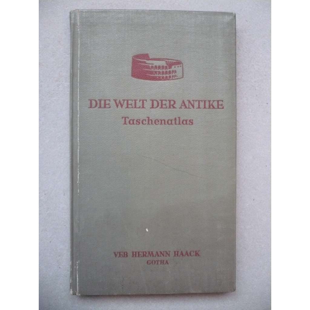 Die Welt der Antike - Taschenatlas (Svět Antiky - kapesní atlas)