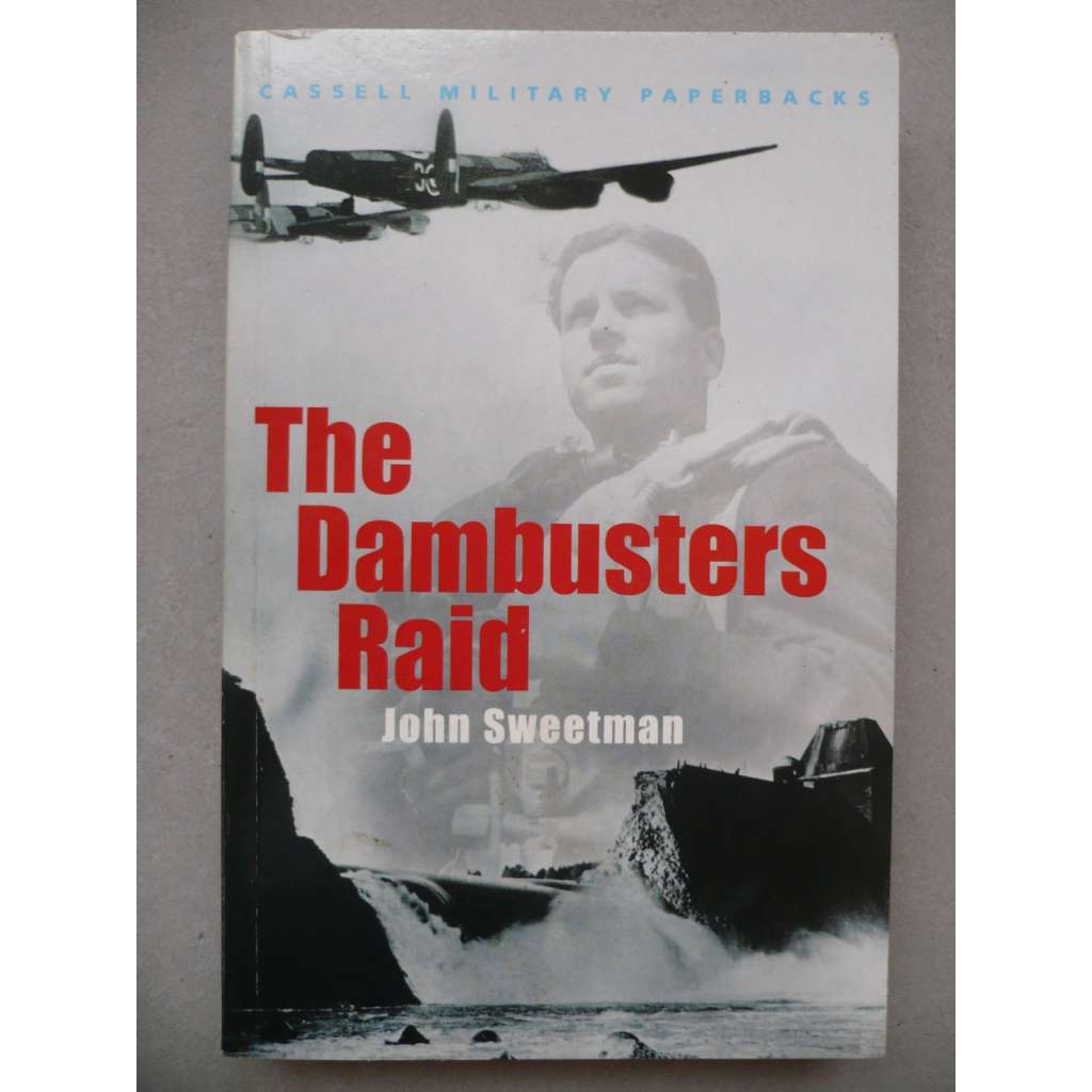 The Dambusters Raid (Letectvo, bořitelé hrází)