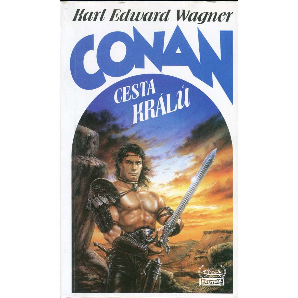 Conan – Cesta králů (Barbar Conan, R. E. Howard)