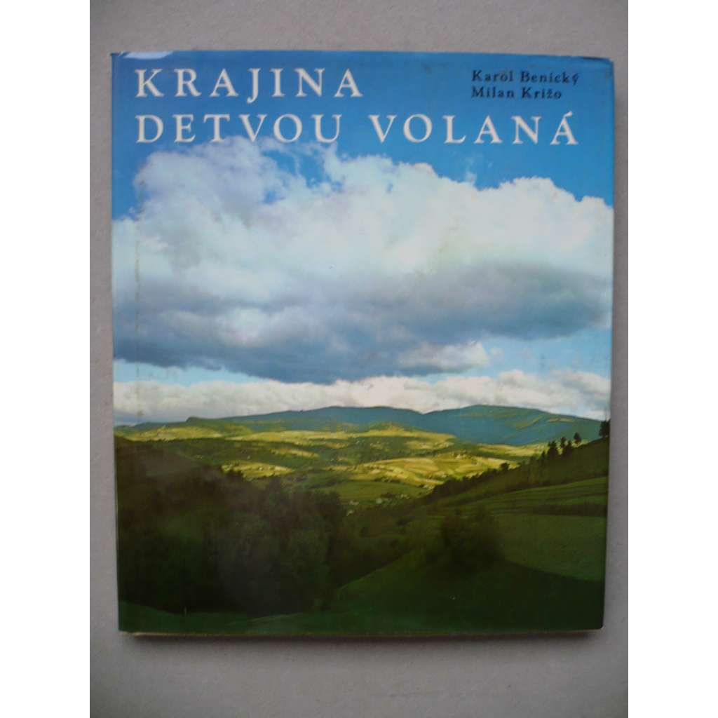 Krajina Detvou volaná (Slovensko, Detva)