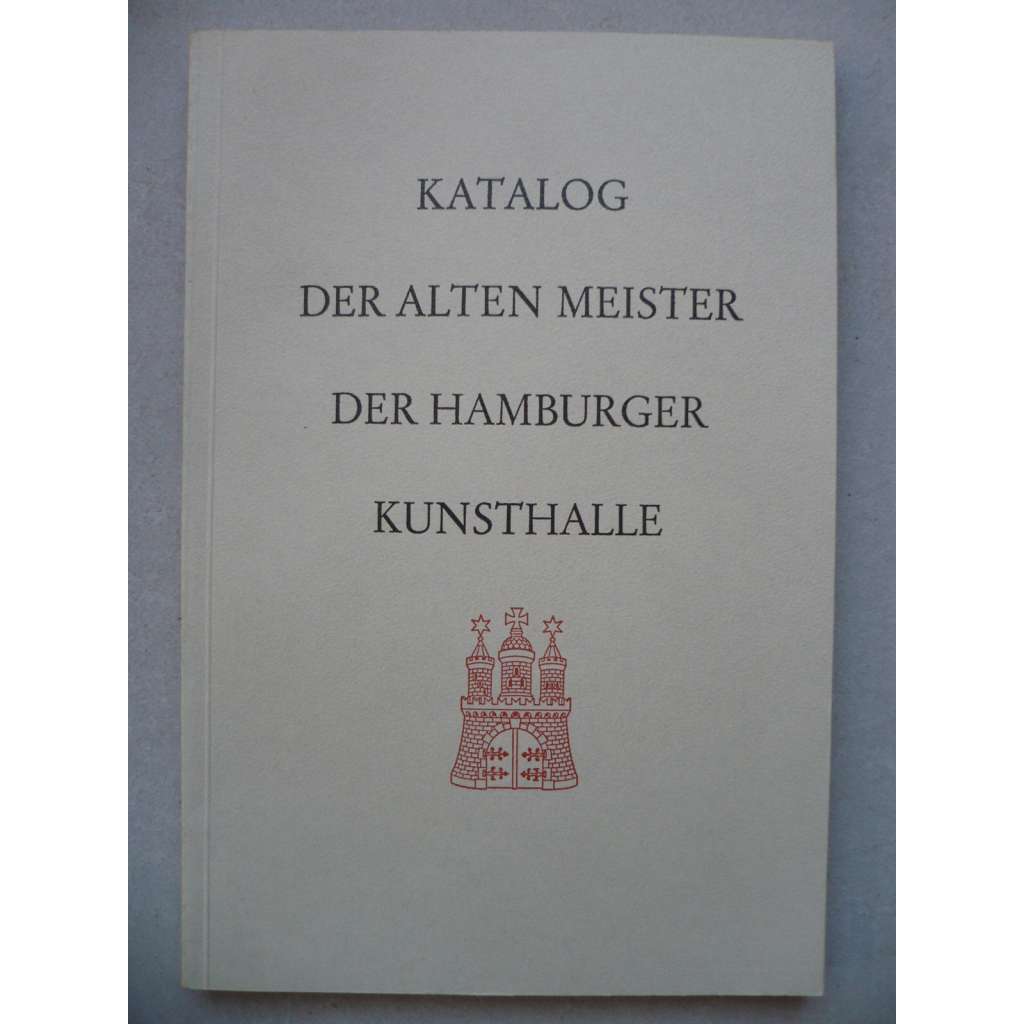 Katalog Der alten meister der hamburger kunsthalle (Katalog starých mistrů Hamburger Kunsthalle)