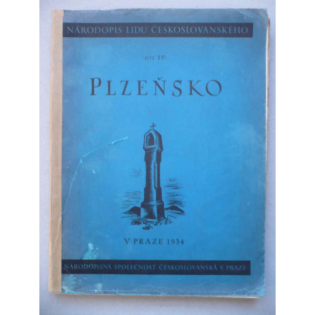 Národopis lidu čsl., díl IV.: Plzeňsko, svazek I.