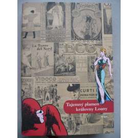 TAJEMNÝ PLAMEN KRÁLOVNY LOANY (Umberto Eco - román)