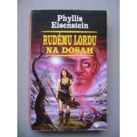 Příběhy trubadúra Alarika 2.- Rudému lordu na dosah (Fantasy)