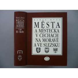 Města a městečka v Čechách, na Moravě a ve Slezsku H-Kole (2. díl) [Hradec Králové, Humpolec, Holice, Hodonín, Holešov, Hluboká, Hlinsko, Jindřichův Hradec, Jičín, Jeseník, Jihlava, Kadaň, Karviná, Kaplice, Karlovy Vary, Karlštejn]