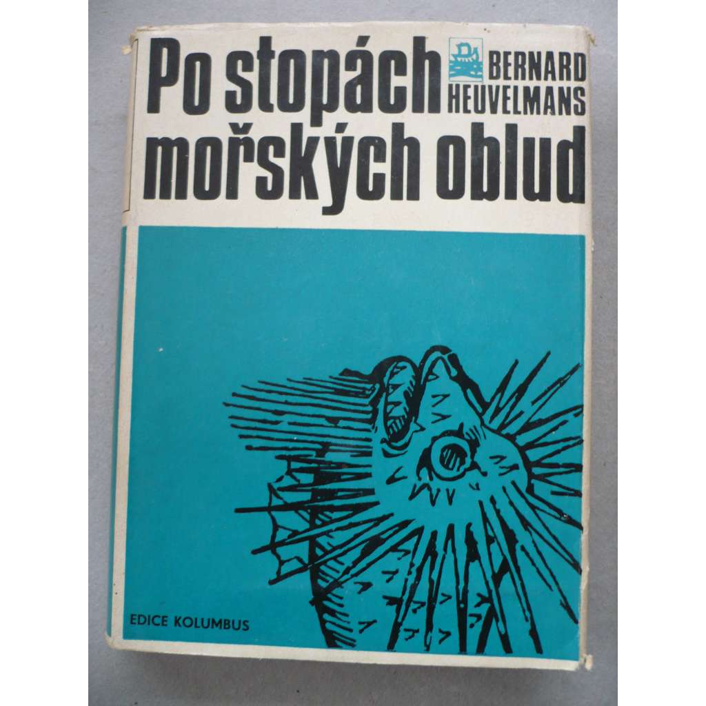 Po stopách mořských oblud [mořské obludy, tajemná a bájná zvířata v mořích; cestopis) (edice: Kolumbus, sv. 42)