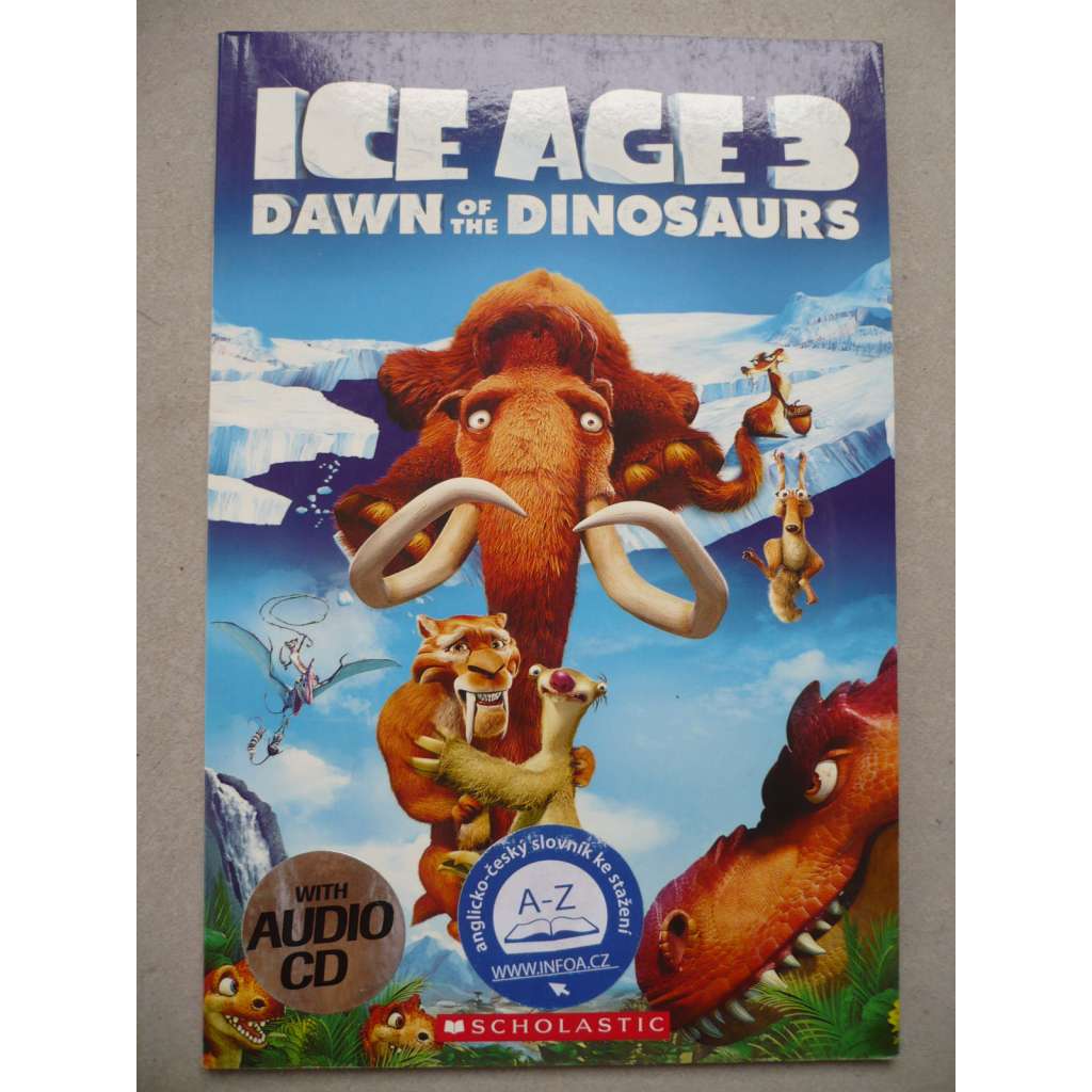 Ice Age 3 - Dawn of the dinosaurs (Doba ledová 3 - Úsvit dinosaurů)