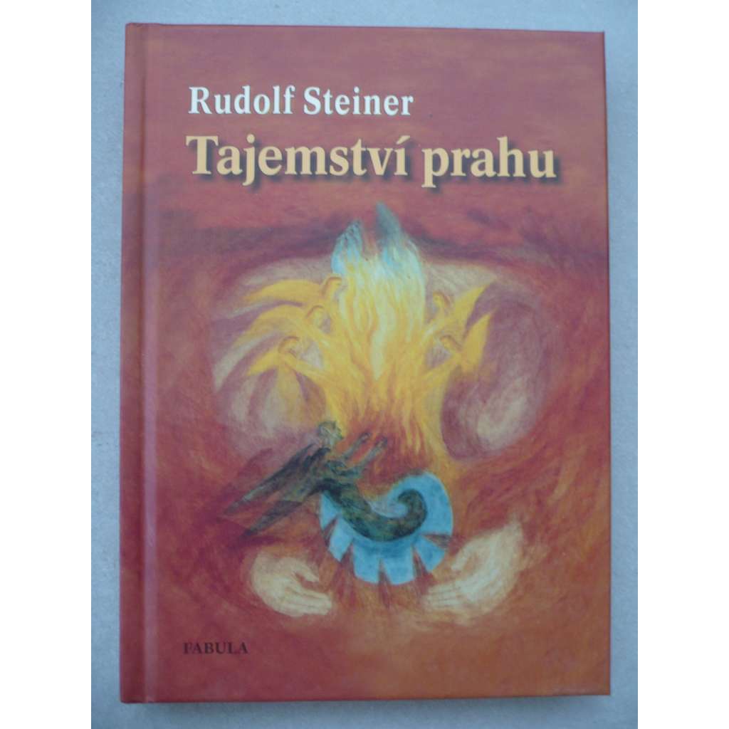 Tajemství prahu. Proměna lidské duše a její úskalí [Rudolf Steiner] HOL