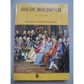 Osudy moudrých. Průvodce evropským myšlením (historie, filosofie)