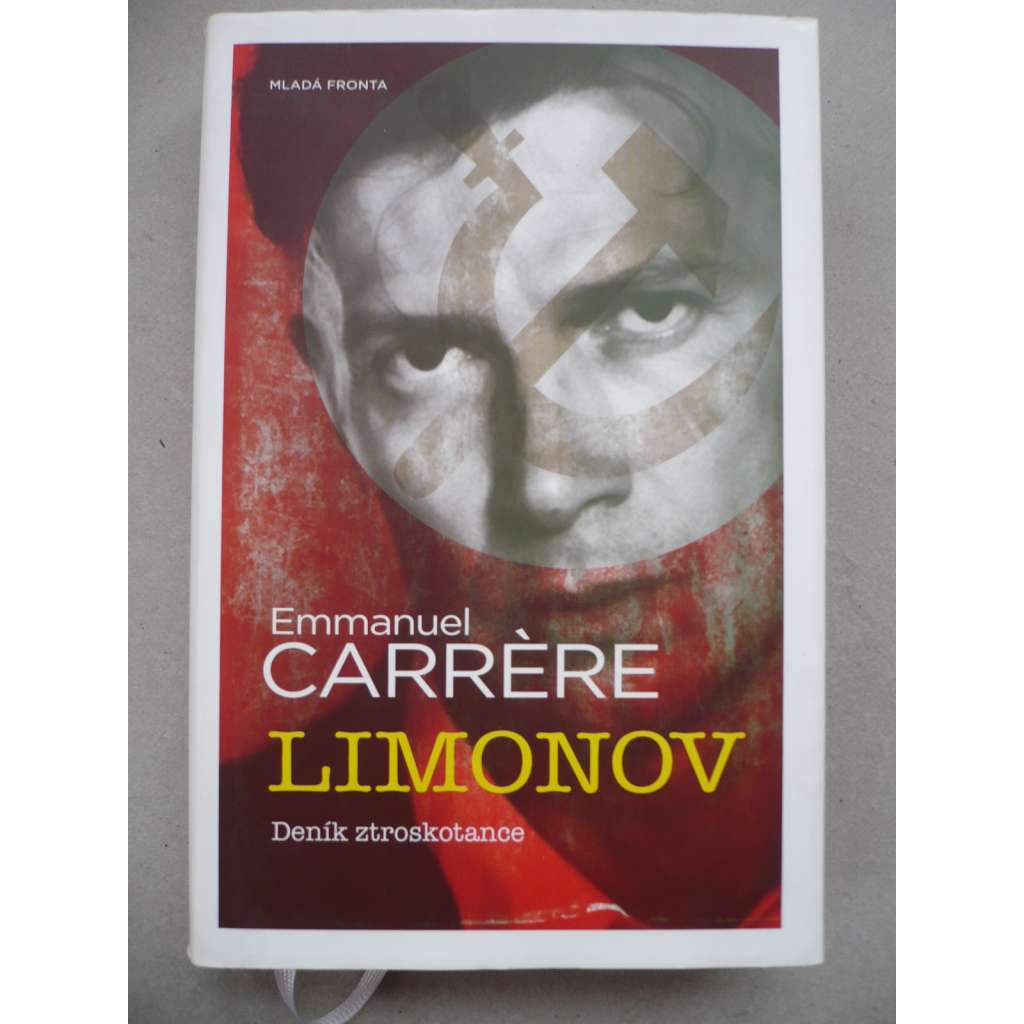 Limonov. Deník ztroskotance (román, biografie, emigrace, Rusko)