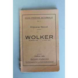 Wolker (edice: Pražské saturnalie, sv. 2) [Jiří Wolker, literární věda, biografie]