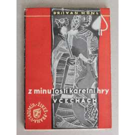 Z minulosti karetní hry v Čechách [ karty - historie karetních her]
