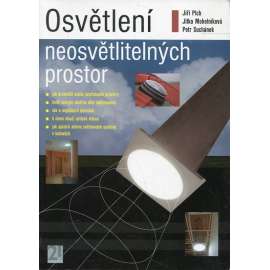 Osvětlení neosvětlitelných prostor