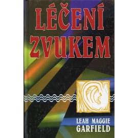 Léčení zvukem (muzikoterapie, terapie zvukem)