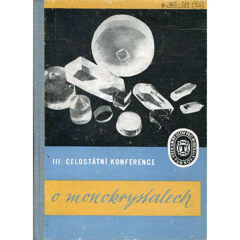 III. konference o monokrystalech