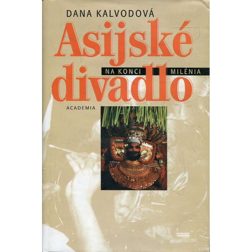 Asijské divadlo na konci milénia