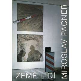 Miroslav Pacner: Země lidí