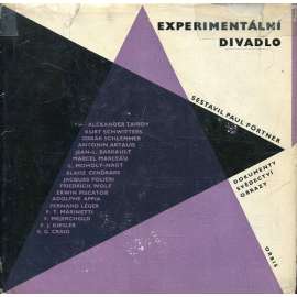 Experimentální divadlo (Přehled - Dokumenty - Kresby - Fotografie)