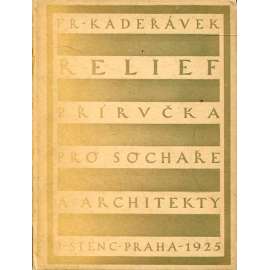 Relief - příručka pro sochaře a architekty