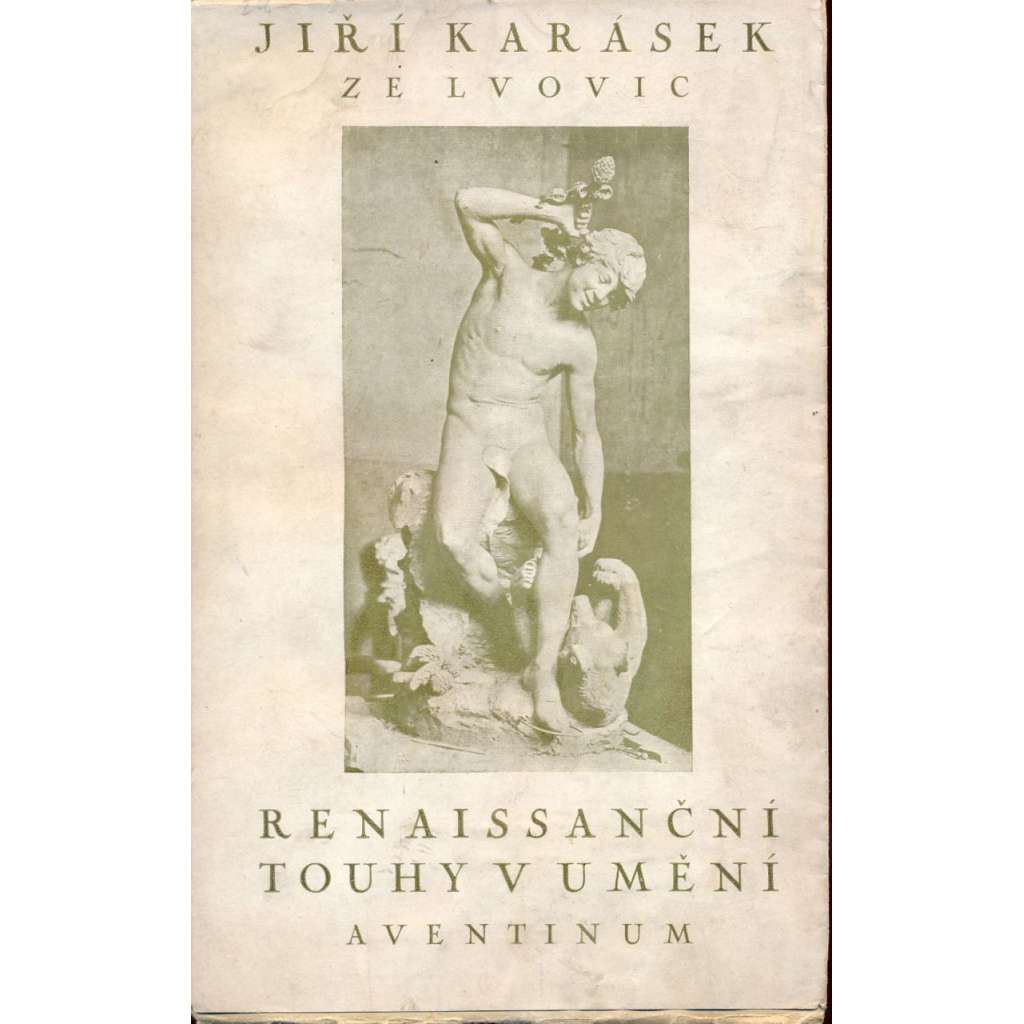 Renaissanční touhy v umění (ed. Aventinum)