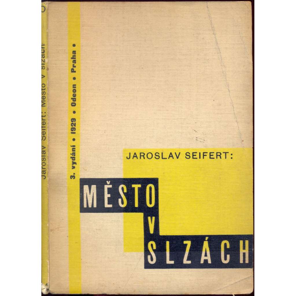 Město v slzách (3. vydání, Odeon 1929) (Karel Teige typografie a obálka)