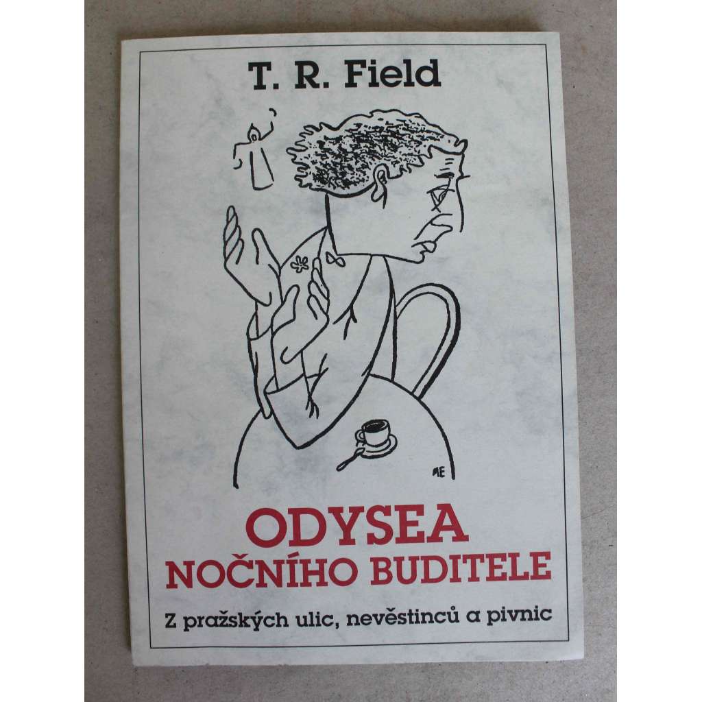 Odysea nočního buditele. Z pražských ulic, nevěstinců a pivnic (poezie, Theodor Adalbert Rosenfeld, mystifikace)
