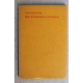 Sen Forwarda Nováka (poezie, bibliofilie, kresby Adolf Hoffmeister - podpis)