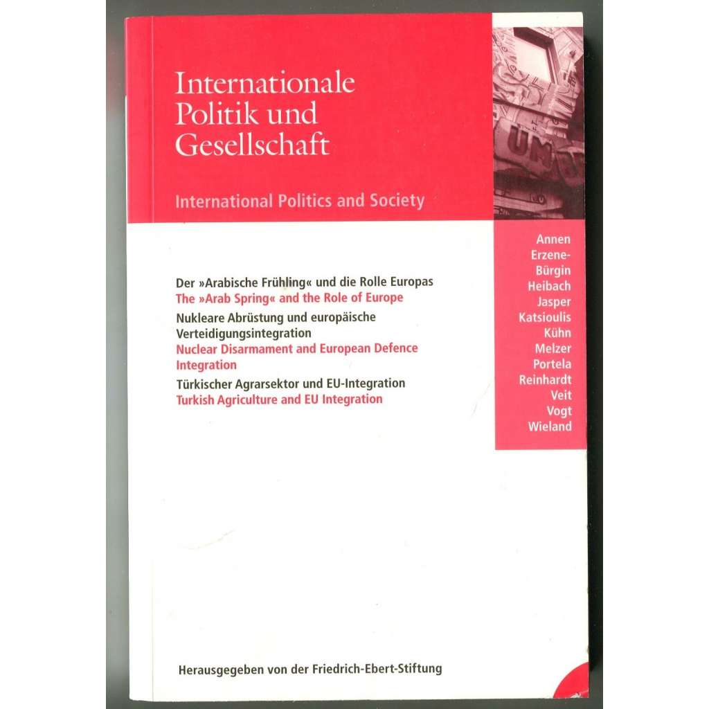 Internationale Politik und Gesellschaft = International Politics and Society 4/2011 [politika; politologie; sociologie]