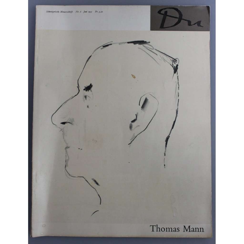 Thomas Mann [= DU, Schweizerische Monatsschrift, nr. 6 / Juni 1955] [život; dílo; biografie; životopis]