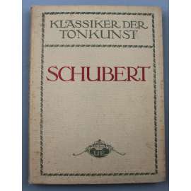 Auswahl der besten Klavier Werke von Fr. Schubert [Výběr nejlepších klavírních děl od Fr. Schuberta; klasicistní a ranně romantická hudba, Vídeň]