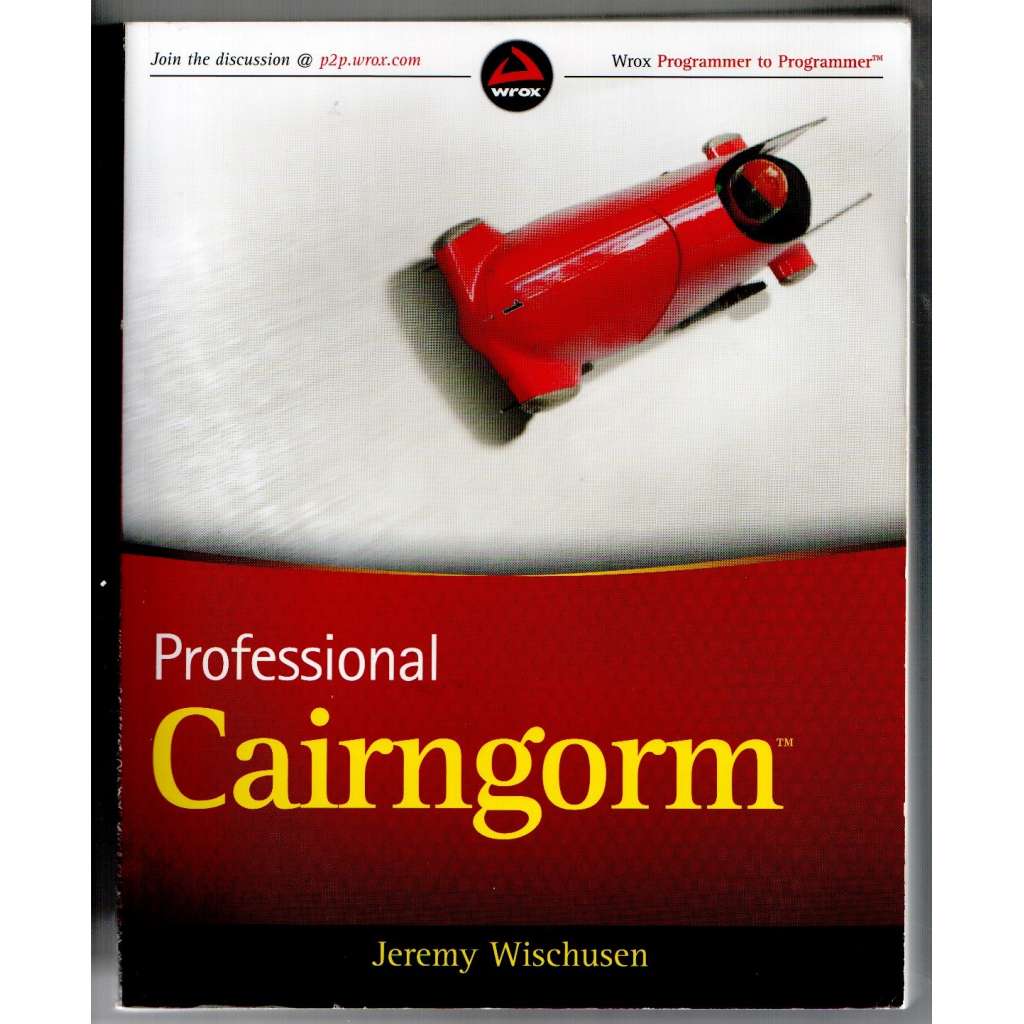 Professional Cairngorm [informatika; počítače; programování]