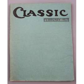Classic, Vol. X, No. 6 (February 1923) [americké časopisy; ze společnosti; vintage; články o hvězdách; film a divadlo]