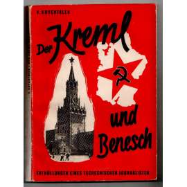 Der Kreml und Benesch ["Kreml a Beneš"; Edvard Beneš; propaganda; druhá světová válka; kolaborace; protektorát]
