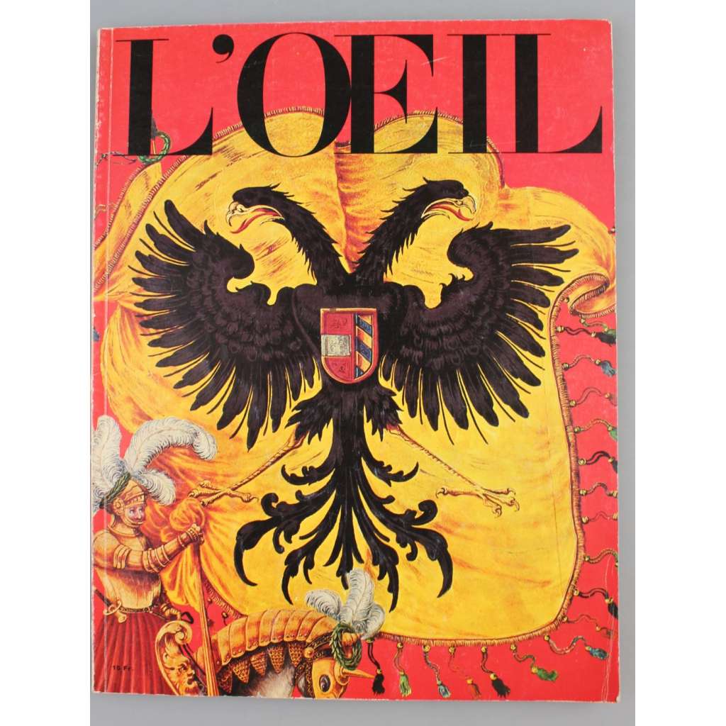 L'Oeil. Revue d'Art Mensuelle. Avril 1974, No. 225 [časopis; umění; Albrecht Dürer; Maxmilián I.; entartete Kunst, brutalismus]