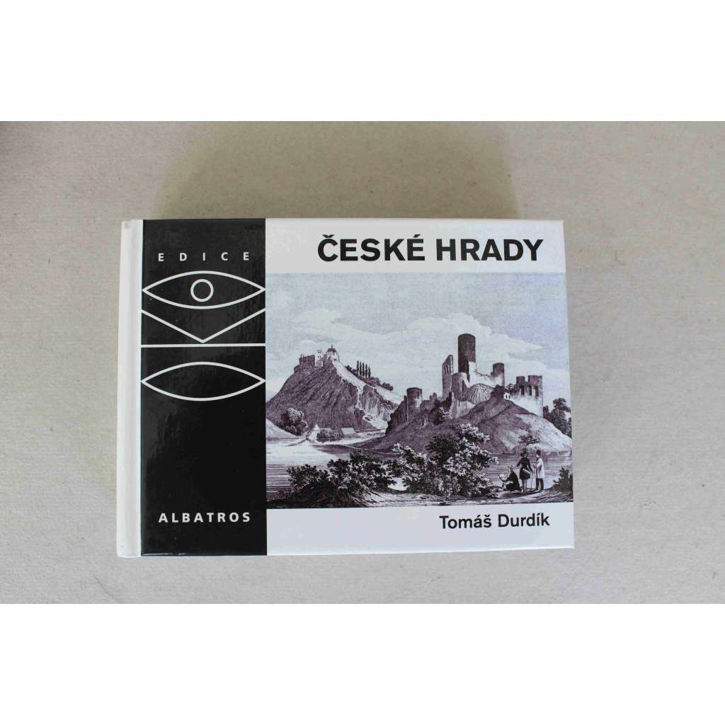 České hrady (Edice Oko sv. 61) (historie, architektura, mj. Kokořín, Kost, Houska, Křivoklát, Bezděz, Český Krumlov, Cheb, Loket)