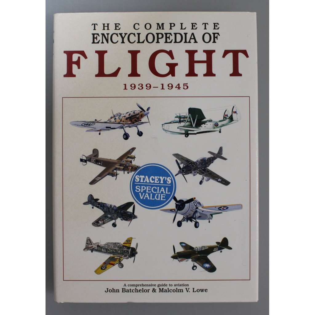 The complete encyclopedia of Flight 1939-1945 (letadla, letectví, druhá světová válka, mj. i Messerschmitt, Junkers)