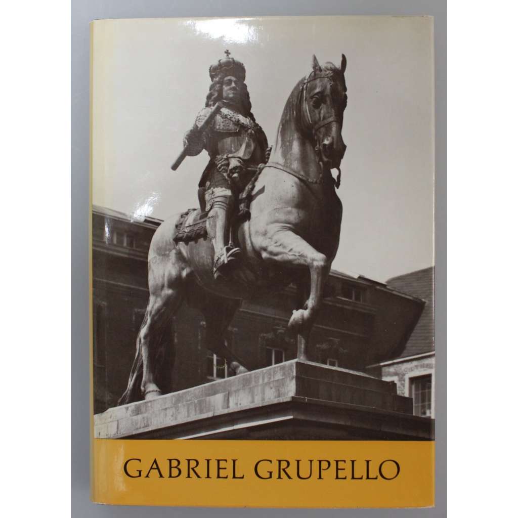 Gabriel Grupello (monografie, sochařství, baroko, Vlámsko, mj. i mytologie, busty)