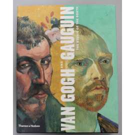 Van Gogh and Gauguin. The studio of the south (malířství, postimpresionismus, Vincent van Gogh, Paul Gauguin)