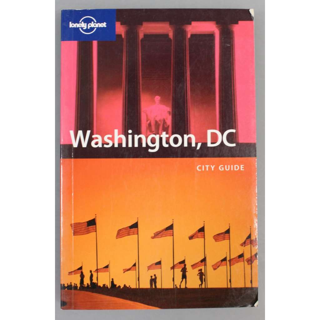 Washington, DC. City guide (edice: Lonely planet) [Washington, městský průvodce, mapy, USA]