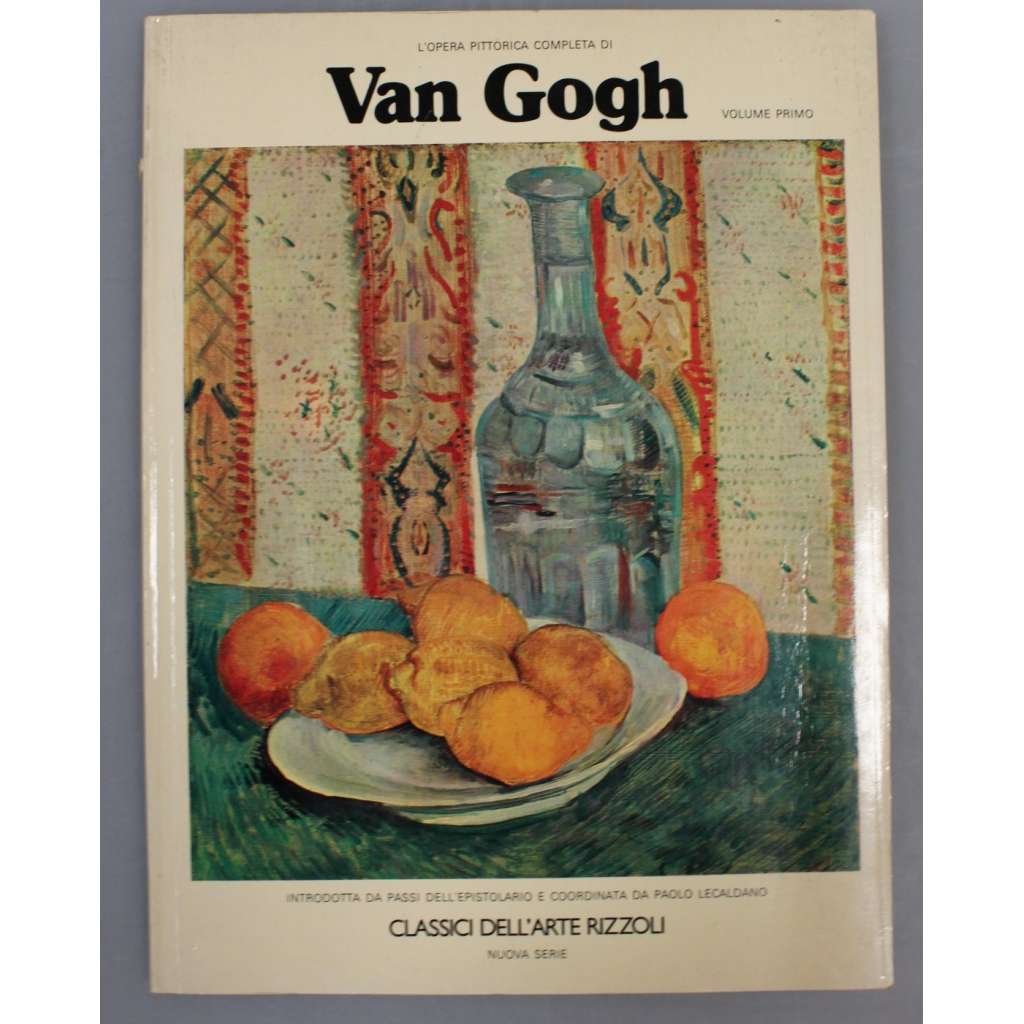 L'opera pittorica completa di Vincent van Gogh, 1 díl (edice: Classici dell´arte Rizzoli) [Soupisový katalog Vincent van Gogh, postimpresionismus]