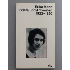 Erika Mann. Briefe und Antworten 1922-1950 (dopisy, korespondence, literární věda)