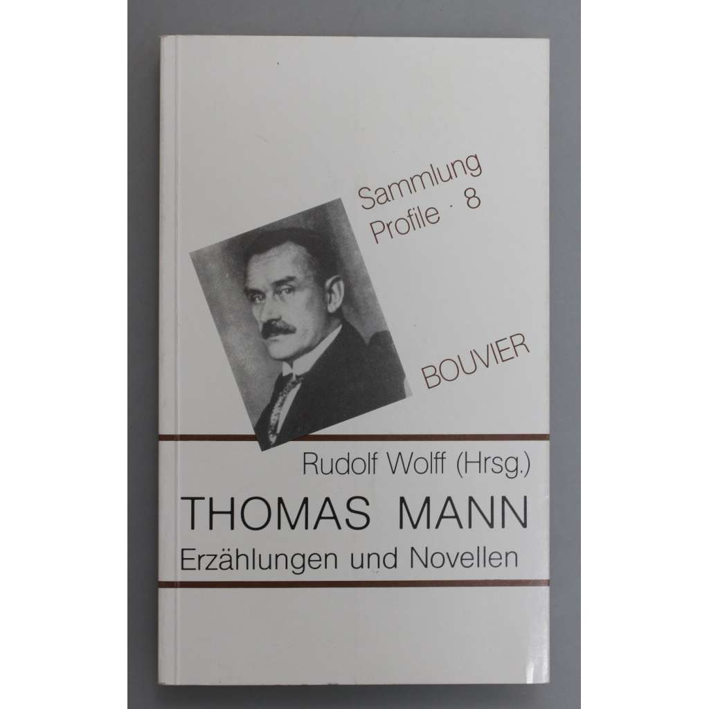 Thomas Mann. Erzählungen und Novellen (edice: Sammlung -profile 8) [studie, literární věda, mj. Smrt v Benátkách, Tonio Kröger, Zákon, Krev Wälsungů]
