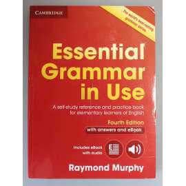 Essential Grammar in Use with Answers and Interactive eBook: A Self-Study Reference and Practice Book for Elementary Learners of English (učebnice, anglický jazyk)