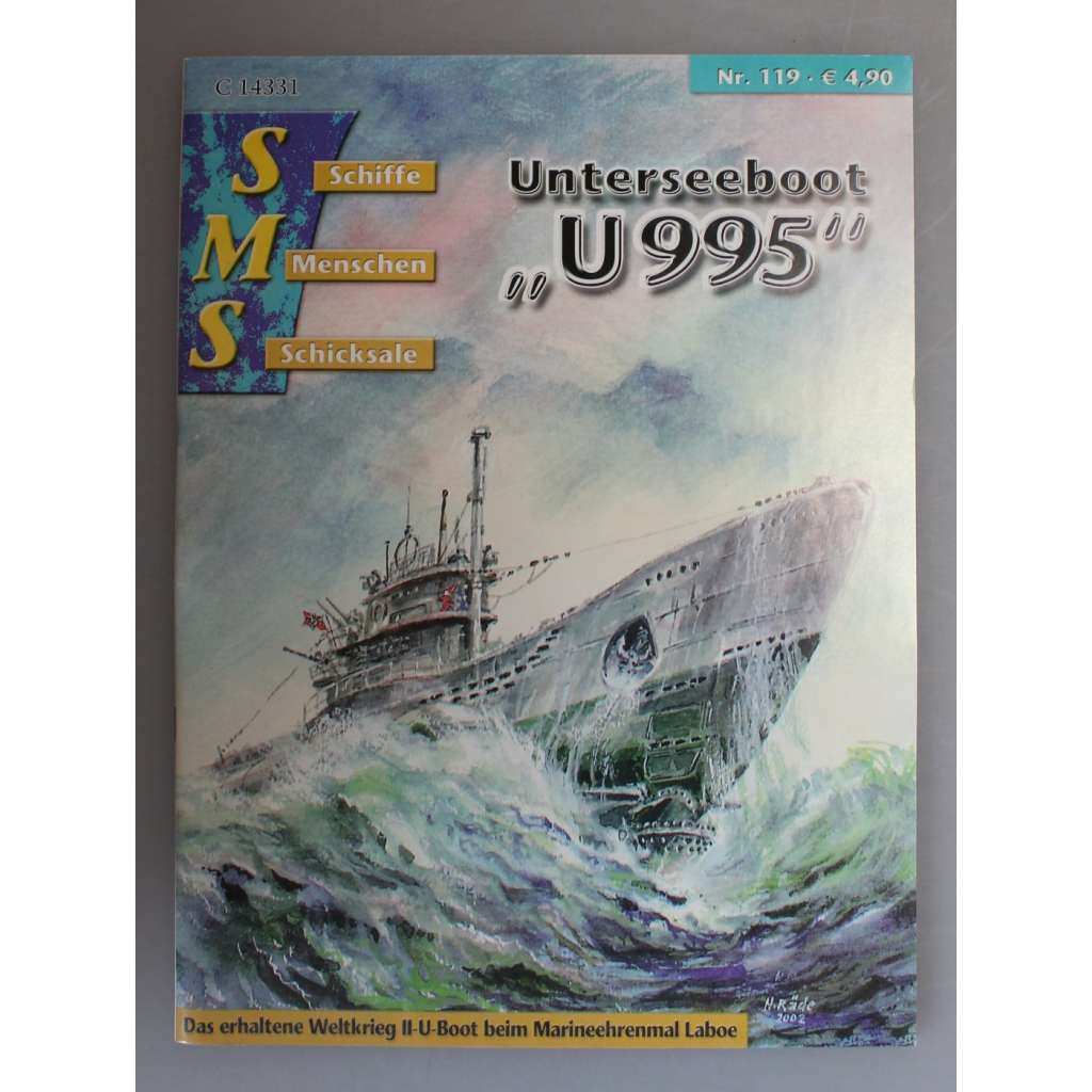 Unterseeboot U 995 (SMS - Schiffe Menschen Schicksale Nr. 119) [U - boot, ponorky, námořnictvo, druhá světová válka, Třetí říše]