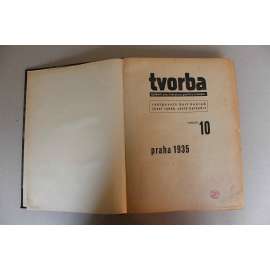 Tvorba. Týdeník pro literaturu, politiku a umění, ročník 10, 1935 (časopis, první republika, komunismus, mj. Záviš Kalandra - Hodža, T. G. M [Masaryk]; Führer Henlein se usmívá; J. Fučík - Sjezd sovětů; Švejk není sám; K. Teige - H. Daumier)