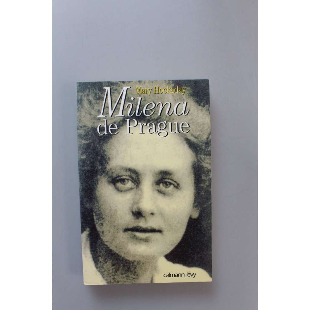Milena de Prague (Milena Jesenská, literární věda, mj. Franz Kafka)